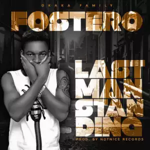 Fostero - Last Man Standing